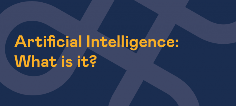 Artificial Intelligence: What is it?